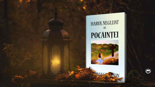 Thomas Watson - Harul neglijat al pocăinței