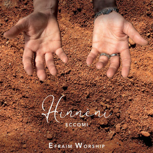 Efraim Worship - Hinnéni (2023)