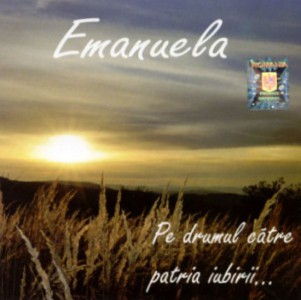 Hiticas Emanuela - Pe drumul catre patria iubirii
