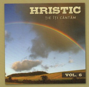Hristic - Ție Iți Cantam Vol.6