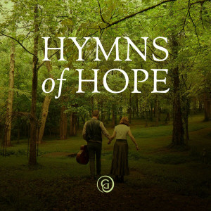 Keith & Kristyn Getty - Hymns of Hope (2022)