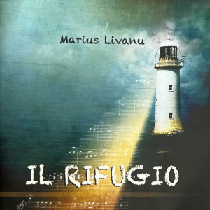 Marius Livanu - Il Rifugio (2024)