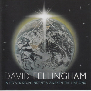 David Fellingham - In power resplendent