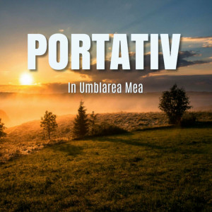 Portativ - In Umblarea Mea (2024)