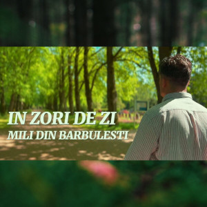 Mili din Bărbuleşti - În Zori De Zi (2024)