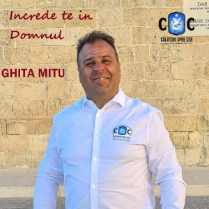 Ghita Mitu - Increde Te In Domnul (2025)