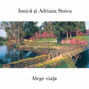 Ionica Stoica - Alege viata Negative Vol.7