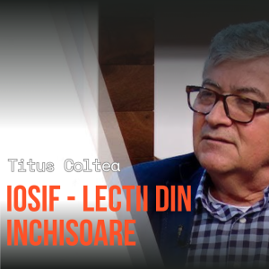 Titus Coltea - Iosif Lectii din inchisoare