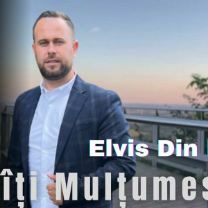 Elvis Din Iana - Iți Mulțumesc Isuse (2023)