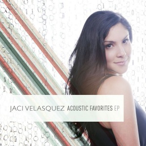 Jaci Velasquez - Acoustic Favorites EP (2012)
