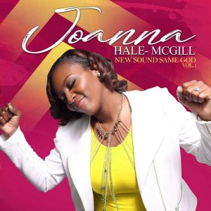 Joanna Hale - McGill - New Sound Same God, Vol. 1 (2018)