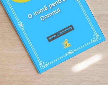 John Saunders - O Inimă Pentru Domnul (2022)