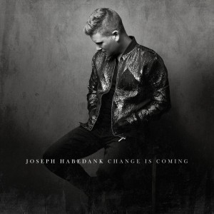 Joseph Habedank - Change Is Coming (2021)