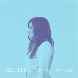 Kari Jobe - Resurrection (2021)