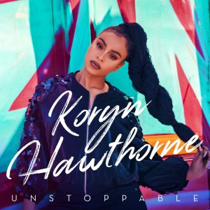 Koryn Hawthorne - Unstoppable (2018)