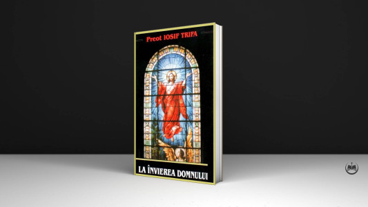 Pr. Iosif Trifa - La învierea Domnului