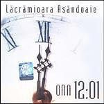 Lacramioara Asandoaie - Ora 12 01
