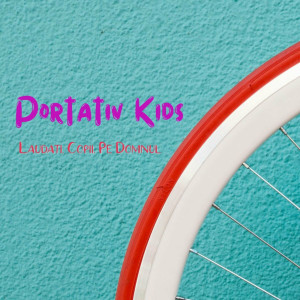 Portativ Kids - Laudati, Copii, Pe Domnul (2024)