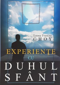 Leona F. Choy - Experiențe Cu Duhul Sfânt (2021)