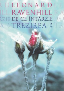 Leonard Ravenhill - De ce intarzie trezirea?