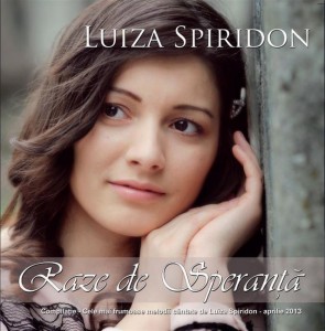 Luiza Spiridon - Raze de Speranță Negative (2013)
