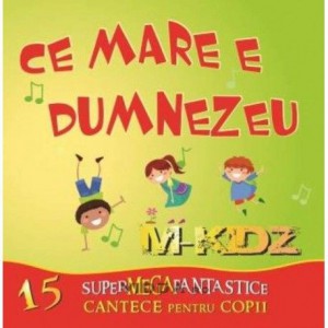 M - Kidz - Ce mare e Dumnezeu Negative Vol.1