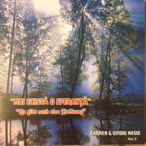 Carmen & Ovidiu Nasui - "Mai  Există O Speranță" Vol. 2 (2006)