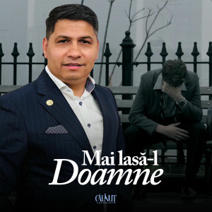 Calinut Gheorghe - Mai Lasă-L Doamne (2025)