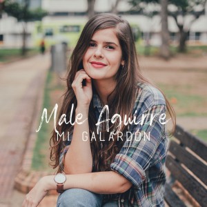 Male Aguirre - Mi Galardón (2019)