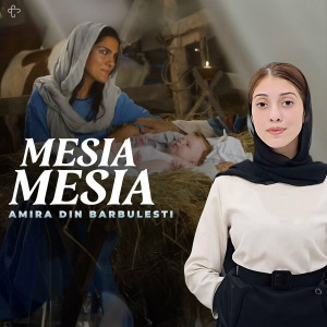 Amira Din Barbulesti - Mesia, Mesia (2024)