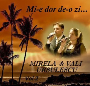 Mirela Ursulescu - Mi-E Dor De-O Zi Vol. 2 (2011)