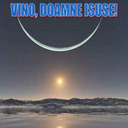 Moldavian - Vino Doamne Iisuse