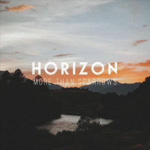 More Than Sparrows - Horizon (2018)
