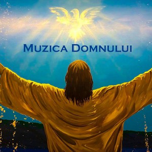 Muzica Domnului - Muzica Creștină Partea 2 (2021)