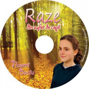 Naomi Baciu - Raze din su­flet de co­pil (2010)