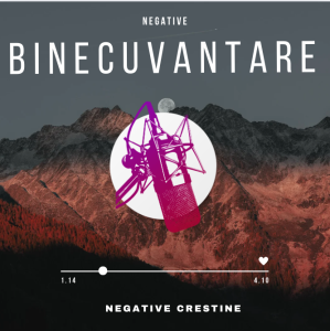 Negative Creștine - Negative Binecuvantare