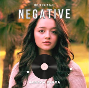 Rebeca Dinca - Negative (Instrumentale)