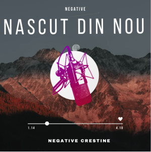 Negative Creștine - Negative Nascut din nou (L-Z)