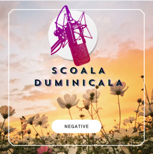 Negative Creștine - Negative Scoala Duminicala (I-P)