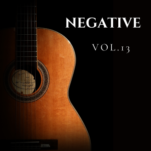 Negative Creștine - Negative Vol. 13 (2024)