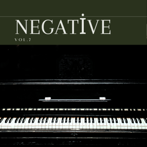 Negative Creștine - Negative Vol. 7 (2022)