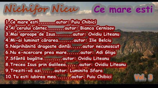Nichifor Nicu - Ce mare esti Vol.3