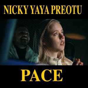 Nicky Yaya Preotu - Pace (2022)