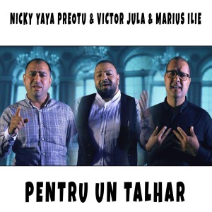 Nicky Yaya Preotu - Pentru Un Talhar (2021)