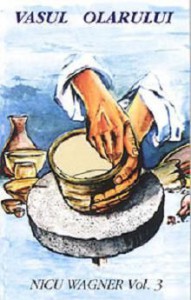 Nicu Wagner - Vasul Olarului Negative Vol.3