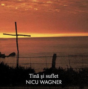 Nicu Wagner - Vol.7 - Tina si suflet