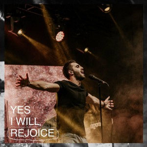 Not An Idol - Yes, I Will Rejoice (2020)