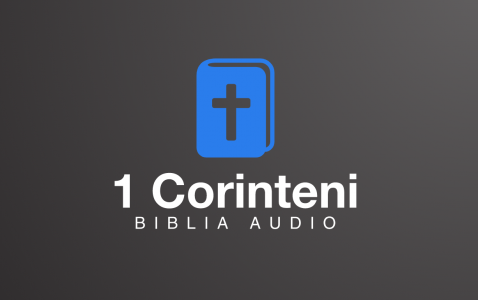 Noul Testament - Biblia Audio - 1 Corinteni
