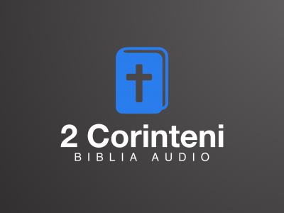 Noul Testament - Biblia Audio - 2 Corinteni