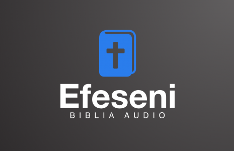 Noul Testament - Biblia Audio - Efeseni